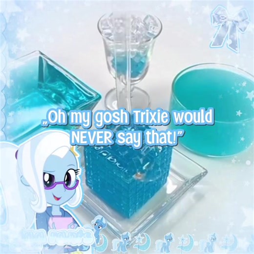 I LOVE TRIXIE #texttospeach #rantaccount #xyzbca #fypシ゚viral🖤tiktok #asmr