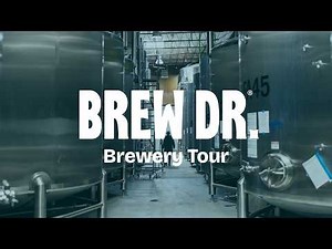 Brew Dr. Brewery Tour