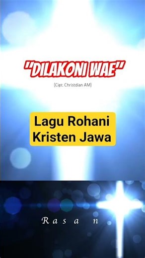 LAGU ROHANI JAWA - Dilakoni Wae #rohanijawa #lagurohani #rohanikristen #ch4him