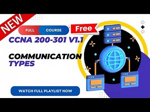 4 . Unicast Multicast, Broadcast and Anycast | CCNA 200-301 v1.1 | CCNA v1.1 | New CCNA Full Course
