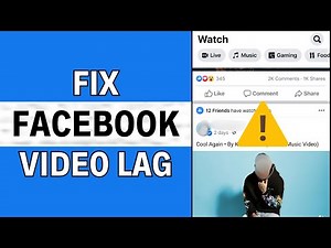 How To Fix Facebook Video Lag | Delayed Slow Facebook Vids Issue Fix