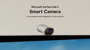Surface Hub 2 Smart Camera: Microsofts erste AI-Webcam kostet 880,95 Euro