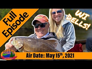 Episode #20, 2021: Back in the Dells with Big Dave - FULL EPISODE