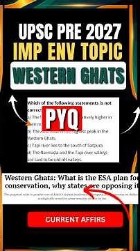 Western Ghats: Most Important Topic for UPSC Prelims 2027 #iasprelims2027