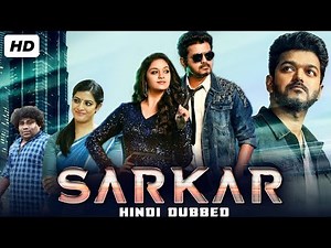 SARKAR (2025) | Vijay Thalapathy Hindi Dubbed Full Movie | South Indian PoliticalAction Thriller