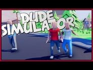 Dude Simulator Release Trailer -Steam-