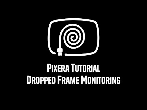 Pixera Quick Tip: Dropped Frame Monitoring