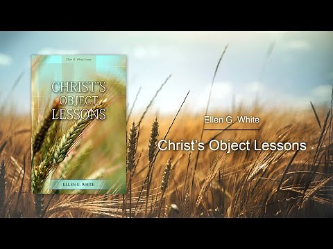 COL-00 - Preface (Christ's Object Lessons)