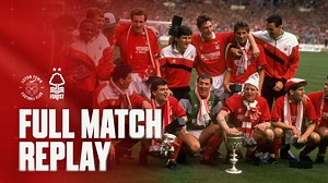Relive the full 90 minutes as Forest lift the League Cup at Wembley in 1989! ⏪ | Nottingham Forest