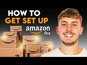 How To Set Up Your Amazon FBA Business