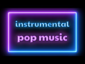 Instrumental Music | Pop Covers - Study Mix