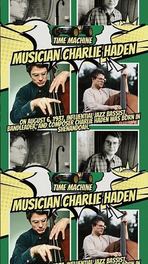 https://www.notesoniowa.com/post/musician-charlie-haden-iowa-time-machine-august-6-1937