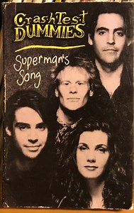 Crash Test Dummies - Superman's Song / The Voyage