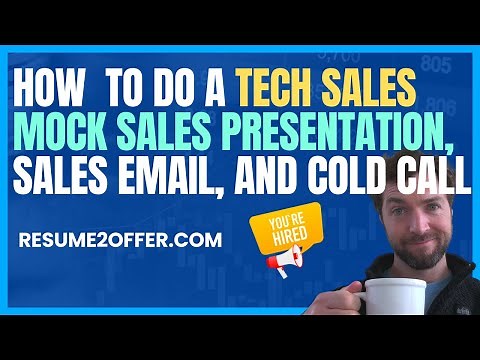 How to do a Mock Sales Presentation (Mock Email & Mock Sales Call)