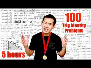 100 Trig Identities: The Ultimate 5-Hour Math Marathon