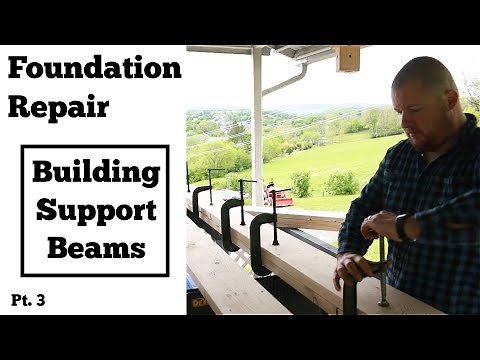 Foundation Repair - Building Support Beams Pt 3