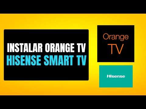 Como Instalar Orange TV En Smart TV Hisense