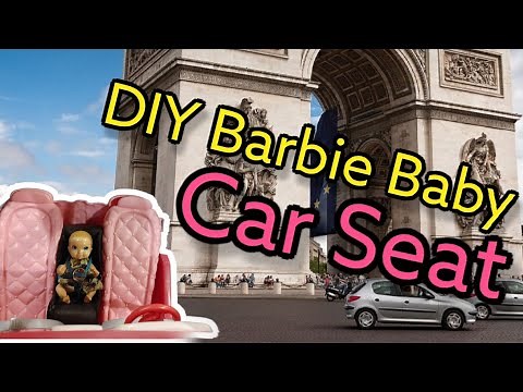DIY Miniature Barbie Baby Car Seat I 10 Minute Crafts for Dolls