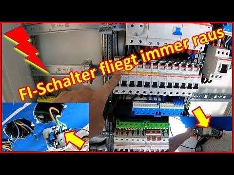 #99-Da hat mir aber jemand ein schönes Ei gelegt-Fehlersuche Fi-Schutzschalter fliegt permanent raus