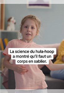 La science du hula-hoop a montré que le corps en sablier (qu'on appelle hyperboloïde) permet au cerceau d'être en lévitation stable, c’est-à-dire qu'il ne descend ni ne monte intempestivement. Les autres géométries testées (cylindre et cône) n'offrent pas un point d’équilibre stable sans intervention extérieure. Les auteurs ont souligné que la forme de « hanches marquées taille étroite » rend les choses naturellement stables. Toutefois, cela ne signifie pas qu’il est impossible de faire du hula-
