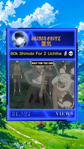 80k Shinobi For 2 Uchiha 🗿💀#naruto #sasuke #kakashi #obito #fyp #shorts #amv #ytshorts
