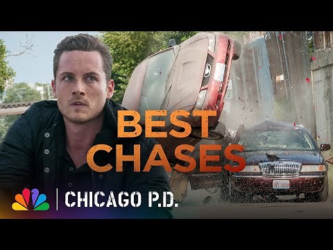 The Best Adrenaline-Pumping Chases | Chicago P.D. | NBC