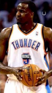 How Sam Presti Changed Kendrick Perkins' Life