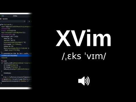 How to pronounce XVim (CORRECTLY!)