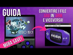 GUIDA : Come convertire i file .sav in .srm e viceversa - mGBA save