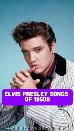Elvis Songs Of 1950s #elvispresley #music #oldies #nostalgia #classic