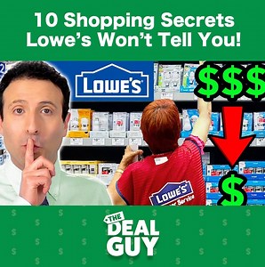 Save a bunch of money at Lowes with 10 amazing secrets I discovered! | The Deal Guy