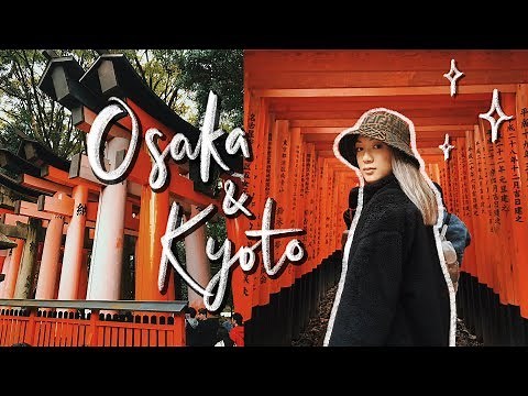 JAPAN ADVENTURES! | Osaka & Kyoto Travel Vlog (Pt.2)
