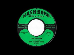Edna Gallmon Cooke: Stop Gambler / Nashboro 1961