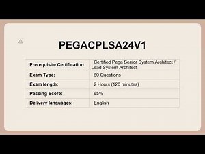 PEGACPLSA24V1 Practice Exam Explained | Certified Pega Lead System Architect 24