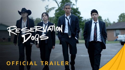 Reservation Dogs | Trailer