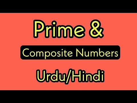 Prime Numbers | | Composite Numbers | | Urdu Definition and Explanation |