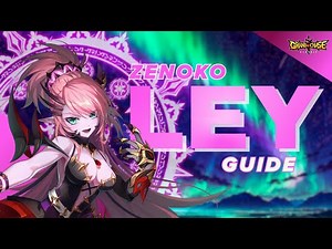 Grand Chase Classic - ULTIMATE LEY GUIDE - Ley Gameplay Guide & Skill Guide