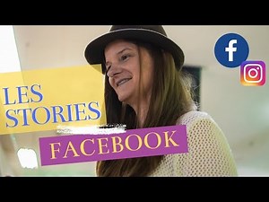 COMMENT CRÉER DES STORIES SUR FACEBOOK
