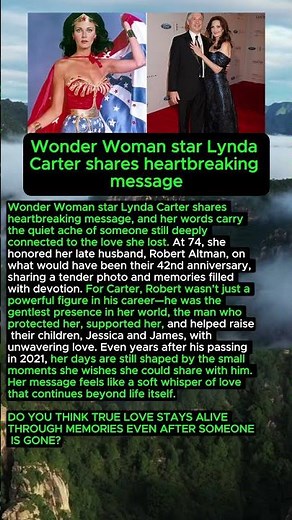 At 74, Lynda Carter’s Heartfelt Tribute #LyndaCarter #WonderWoman #Hollywood #viral #short