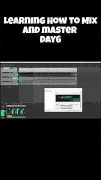 Learning How to Mix and master Day 6 #mixingandmastering #djlife