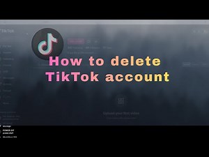 HOW TO DELETE YOUR TIKTOK ACCOUNT