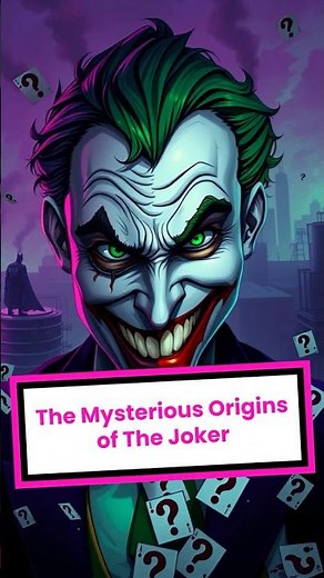 The Origin of The Joker
