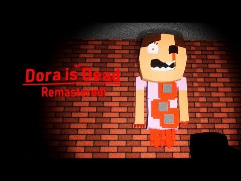 Dora Is Not Dead Remastered Gameplay Playthrough (Horror Game)