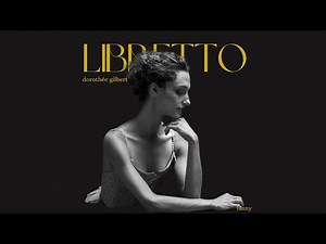 Interview - Dorothée Gilbert, Danseuse étoile (Libretto)