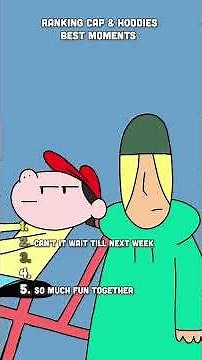 Cap & Hoodies best friendship moments RANKED!