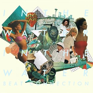 Beat Connection - In The Water