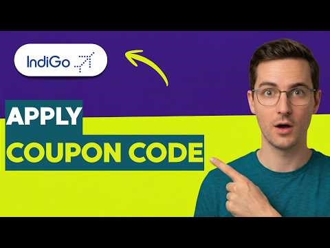 How to Apply Coupon Code in IndiGo [2026 Full Guide]