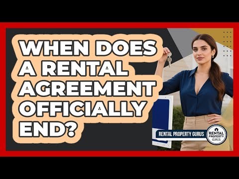 When Does a Rental Agreement Officially End?