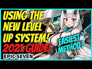 [Epic Seven] How to Use the NEW Level Up System 2021! (Promotion and Enhancing Explained!)