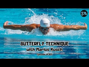 Mastering Butterfly Technique with Olympic Swimmer Marius Kusch